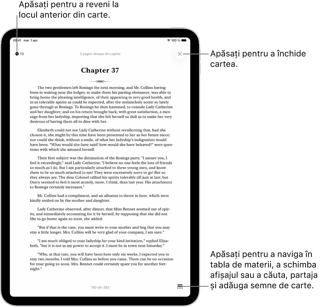 O pagină dintr-o carte în aplicația Cărți. În partea de sus a ecranului sunt butoanele pentru revenirea la pagina la care ați început să citiți și pentru închiderea cărții. În partea dreaptă jos a ecranului este butonul Meniu.