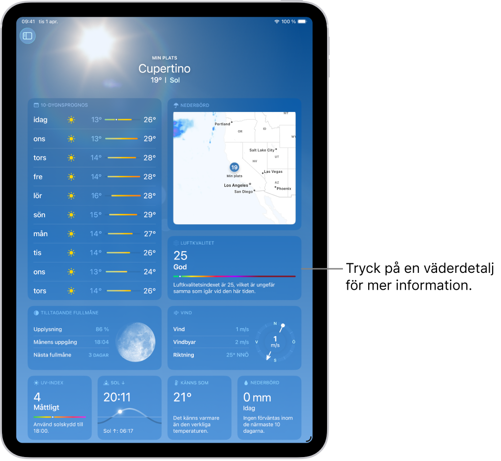 Skärmen Väder med platsen överst och nedanför det aktuell temperatur och väderförhållande. Resten av skärmen innehåller väderinformation som inkluderar UV-index, vindstyrka och nederbörd.