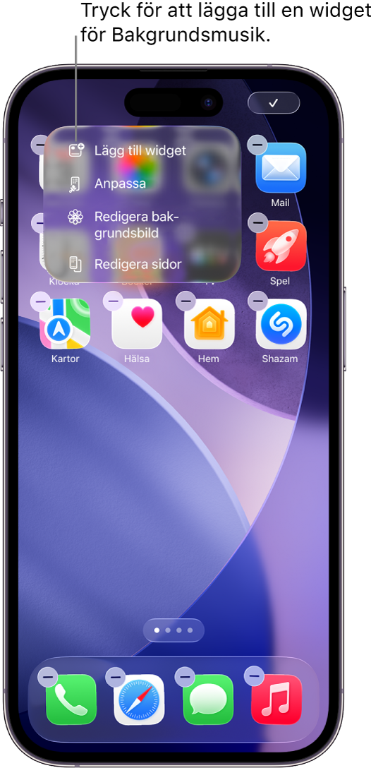 iPhone-hemskärmen visar Lägg till widget i menyn Ändra.