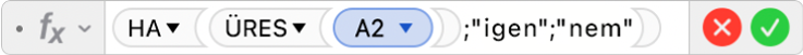 A Képletszerkesztő az =IF(ISBLANK(A2);"yes";"no") képlettel.