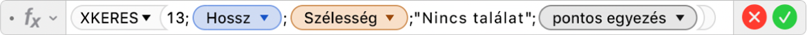 A képletszerkesztő az =XLOOKUP(13,Length,Width,"No match",0) képlettel.