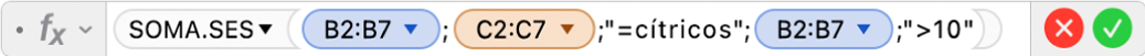 Editor de Fórmulas mostrando a fórmula =SOMA.SES(B2:B7;C2:C7;"=cítricos";B2:B7;">10").