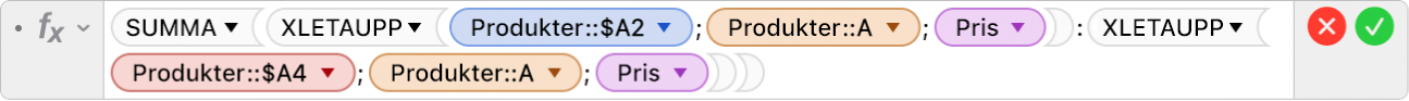 Formelredigeraren som visar formeln =SUMMA(XLETAUPP(Produkter::$A2;Produkter::A;Pris):XLETAUPP(Produkter::$A4;Produkter::A;Pris)).