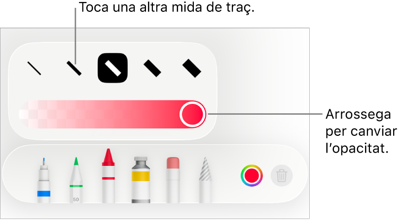 Controls per triar una mida de traç i un regulador per ajustar‑ne l’opacitat.