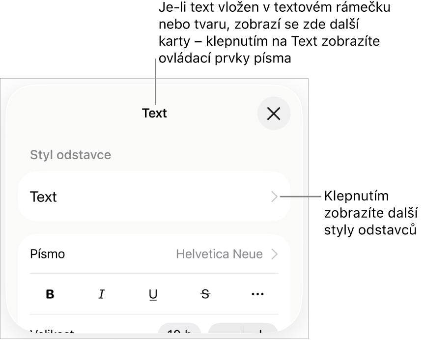 Ovládací prvky pro text v nabídce Formát pro nastavení stylů, písma, velikosti a barvy odstavce a znaků.