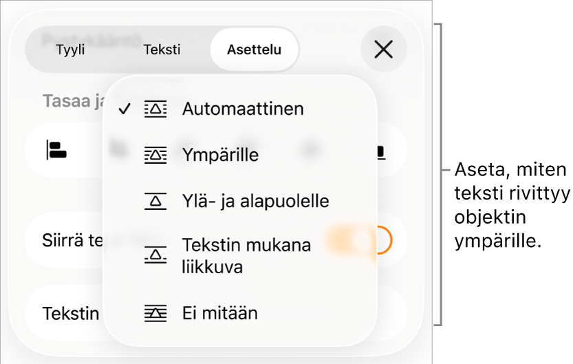 Tekstin rivitys ‑säätimet, joissa on Automaattinen, Ympärille, Ylä‑ ja alapuolelle, Tekstin mukana liikkuva ja Ei mitään.