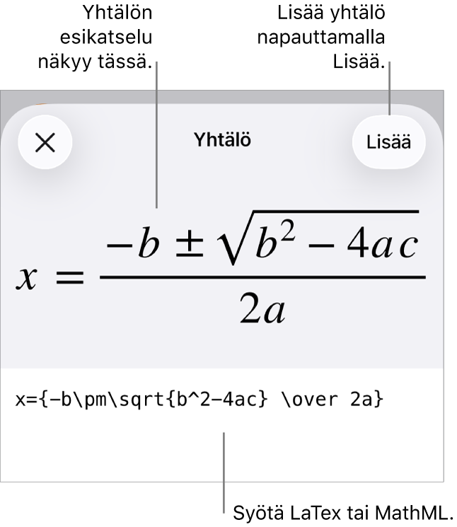 Yhtälö-valintaikkuna, jossa näkyy MathML-komentoja käyttäen syötetty yhtälö, ja yllä kaavan esikatselu.