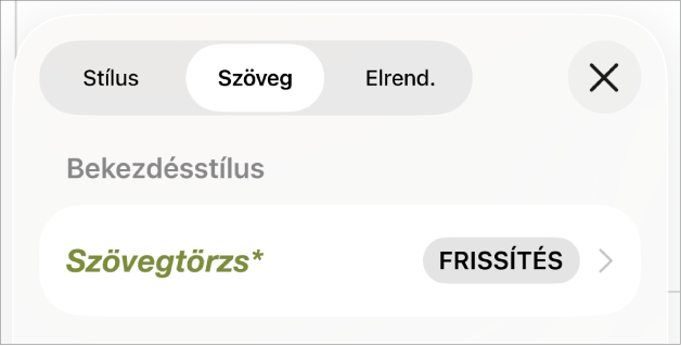 A Szövegtörzs bekezdésstílus egy csillaggal.
