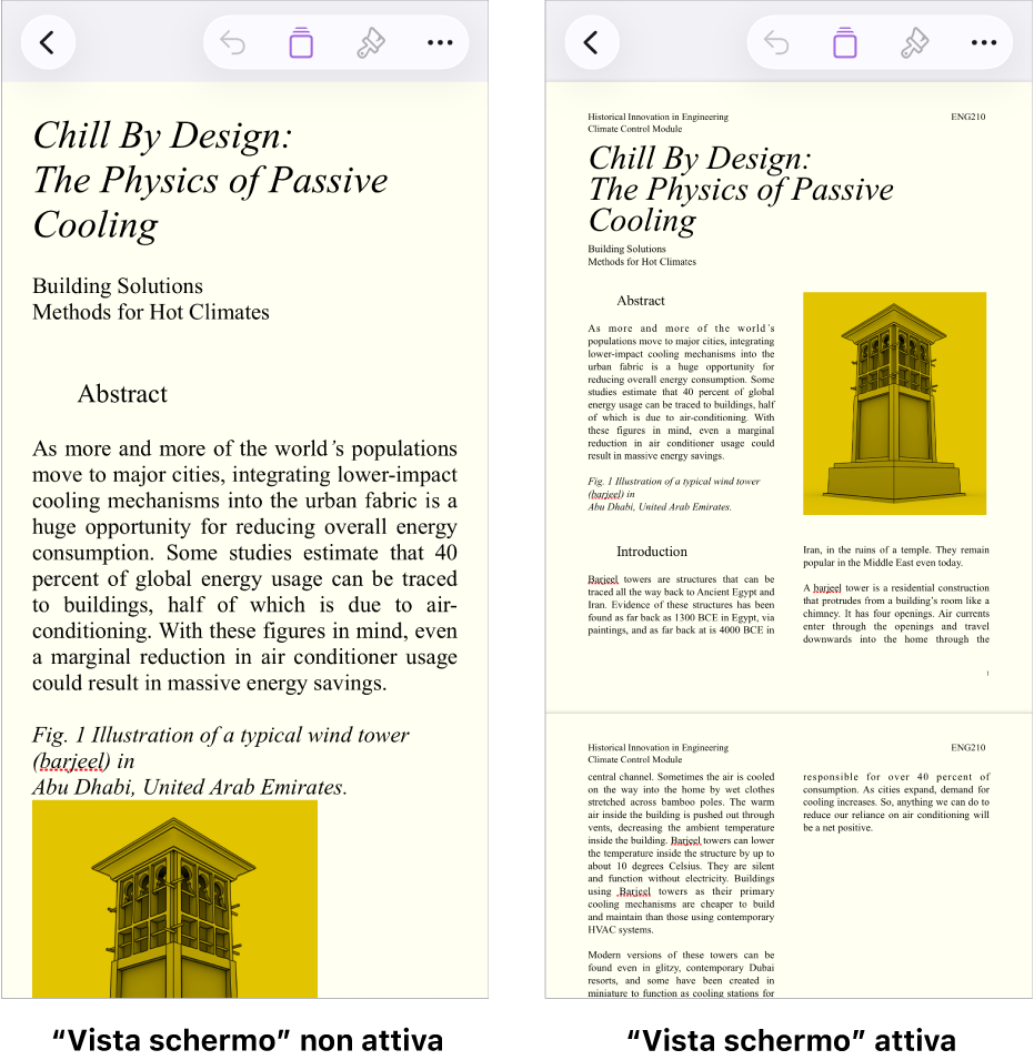 Due viste dello stesso documento di Pages, una con “Vista schermo” attiva e una con “Vista schermo” disattivata. Nella versione con l’opzione “Vista schermo” attiva, la dimensione del testo viene regolata sullo schermo, mentre le interruzioni di pagina e le intestazioni sono nascoste.