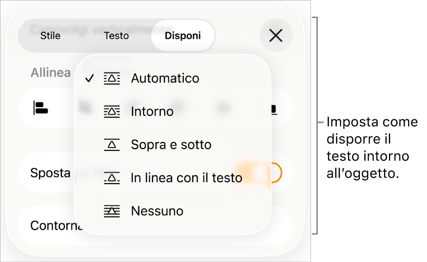 I controlli di “Contorna con testo” con impostazioni per Automatico, Intorno, “Sopra e sotto”, “In linea con il testo” e Nessuna.