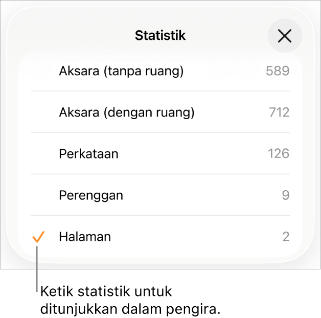 Menu Statistik menunjukkan pilihan untuk menunjukkan bilangan aksara tanpa dan dengan jarak, kiraan perkataan, kiraan perenggan serta kiraan halaman.