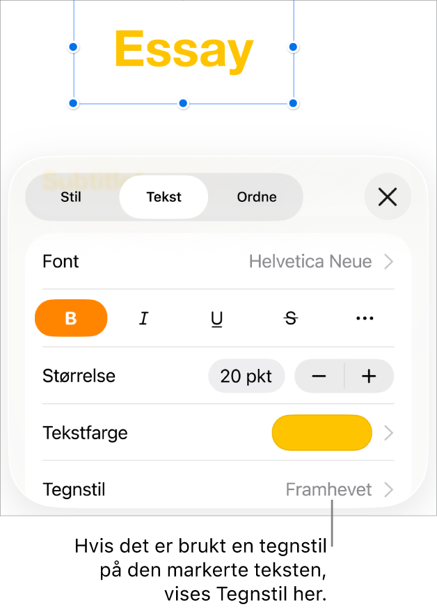 Tekstformateringskontrollene med Tegnstil under Farge-kontrollene. Tegnstilen Ingen vises med en stjerne.