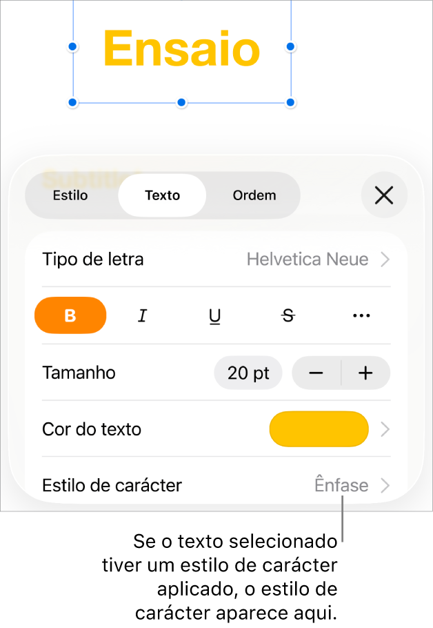 Os controlos de formatação de “Texto” com o “Estilo de carácter” por baixo dos controlos de cor. O estilo de carácter “Nenhum” aparece com um asterisco.