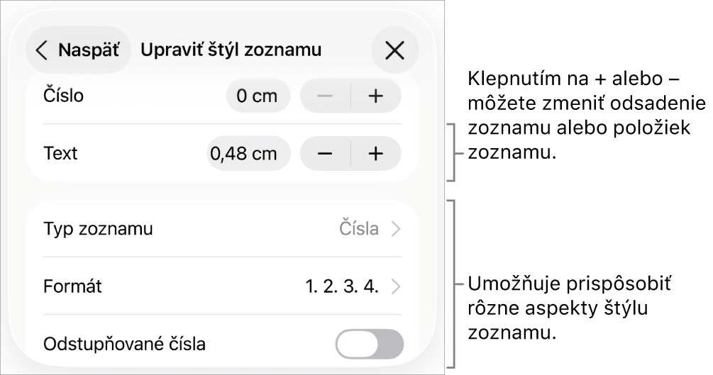 Menu Upraviť štýl zoznamu s ovládacími prvkami pre odsadenie, typ a formát zoznamu, odstupňované čísla a medzery medzi riadkami.