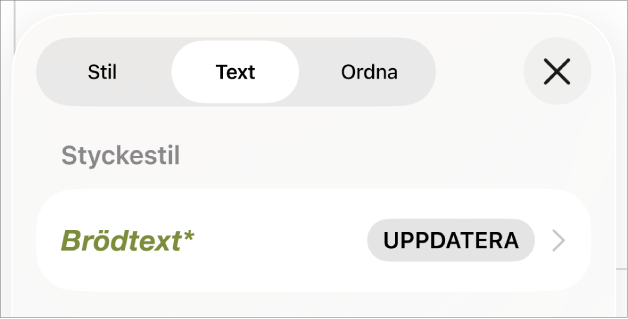 Brödstyckestilen med en asterisk bredvid den.