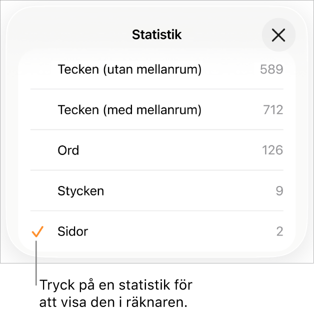 Menyn Statistik med alternativ för att visa antalet tecken med och utan mellanslag, antal ord, antal stycken och antal sidor.