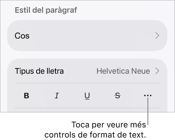 La pestanya Text dels controls de format amb una llegenda per al botó “Més opcions de text”.