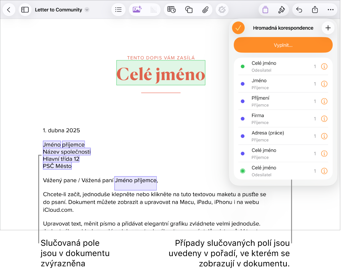 Dokument Pages s poli hromadné korespondence pro příjemce, v němž je zvýrazněna textová maketa, která se nahradí, a instance polí pro hromadnou korespondenci zobrazené v nabídce Hromadná korespondence.