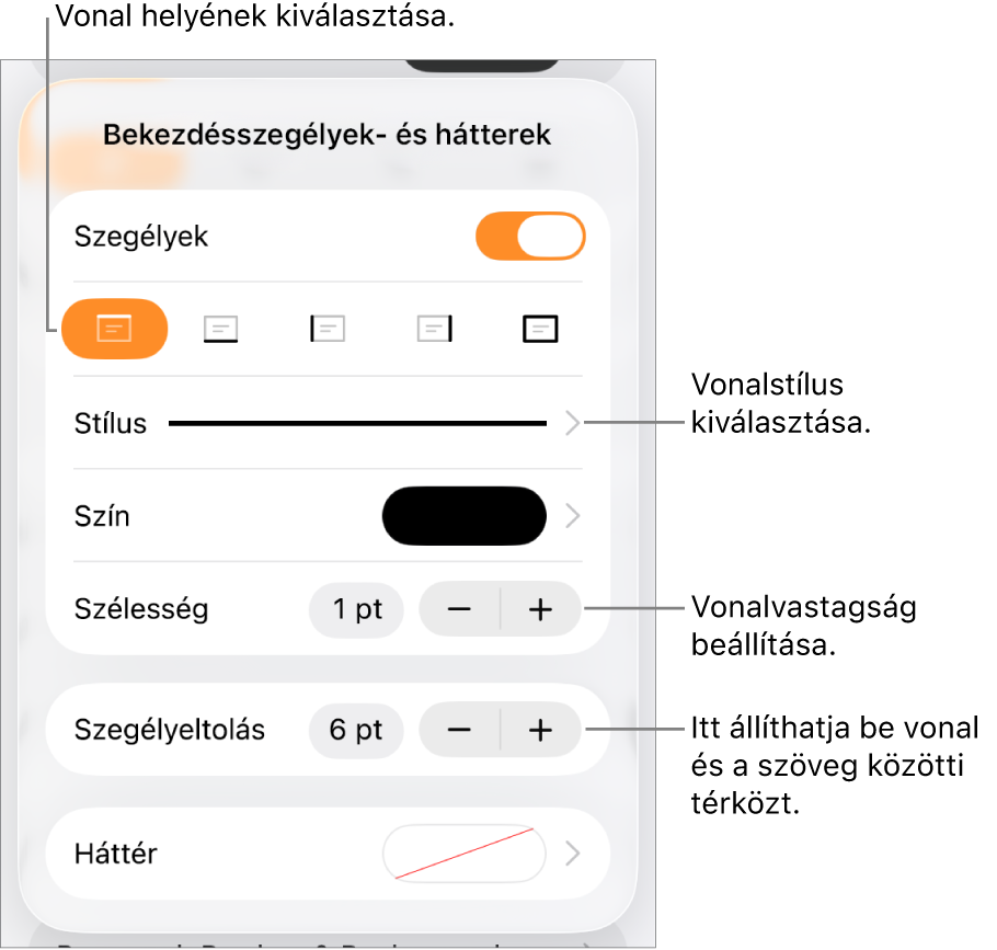 Vezérlők a vonal stílusának, vastagságának, helyének és színének módosításához.