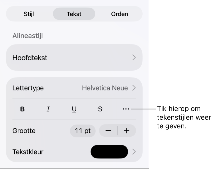 De opmaakregelaars met bovenin de alineastijlen en daaronder de lettertyperegelaars. Onder 'Lettertype' staan de knoppen voor 'Vet', 'Cursief', 'Onderstreept', 'Doorgehaald' en de knop voor meer tekstopties.