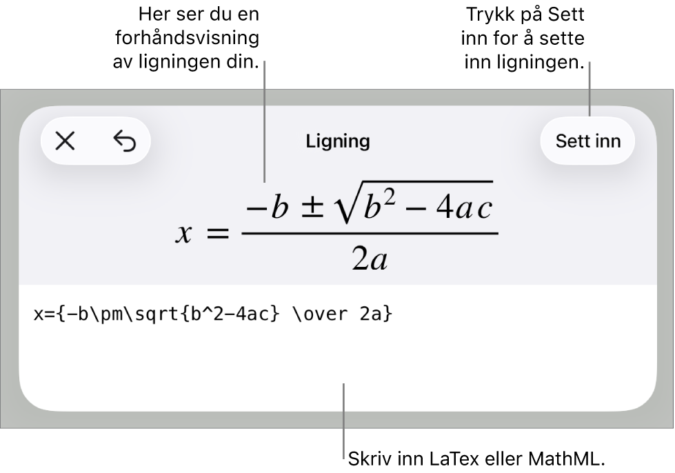 Ligning-dialogruten, som viser en formel skrevet med MathML-kommandoer, og en forhåndsvisning av formelen ovenfor.