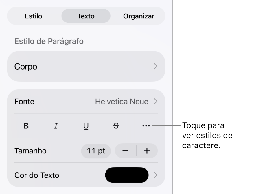 Controles Formatar com estilos de parágrafo na parte superior, seguidos dos controles de Fonte. Abaixo de Fonte estão os botões Negrito, Itálico, Sublinhado, Tachado e “Mais opções de texto”.