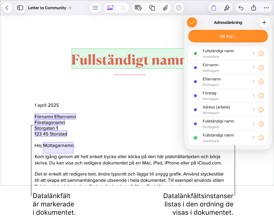 Pages-dokument med datalänkfält för mottagare som markerar platshållartexten som ska ersättas och instanserna av datalänkfälten som listas i menyn Adresslänkning.