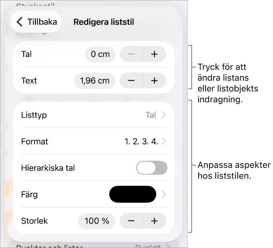 Menyn Redigera liststil med reglage för indragningsavstånd, listtyp och format, hierarkisk numrering, listfärg och -storlek samt kontinuerlig numrering.