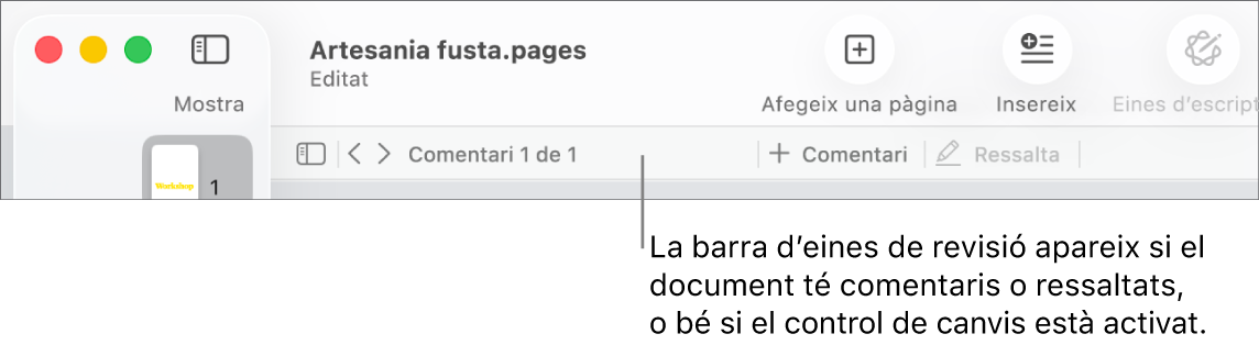 La barra d’eines del Pages a la part superior de la pantalla amb els botons “Mostra”, “Zoom”, “Afegeix una pàgina”, “Insereix”, “Taula”, “Gràfic”, “Text”, “Forma”, “Multimèdia” i “Comentari” a la part superior. A sota de la barra d’eines del Pages hi ha la barra d’eines de revisió amb el botó per amagar o mostrar els comentaris, les fletxes per anar al comentari anterior o al comentari següent, el número total de comentaris, i els botons per afegir comentaris o ressaltar.