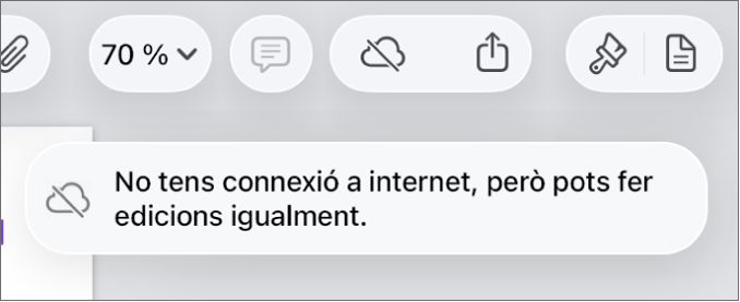 Els botons a la part superior de la pantalla, amb el botó “Col·laboració” canviat a un núvol amb una línia diagonal a sobre. Una alerta a la pantalla amb el missatge “No tens connexió a internet, però pots fer edicions igualment”.