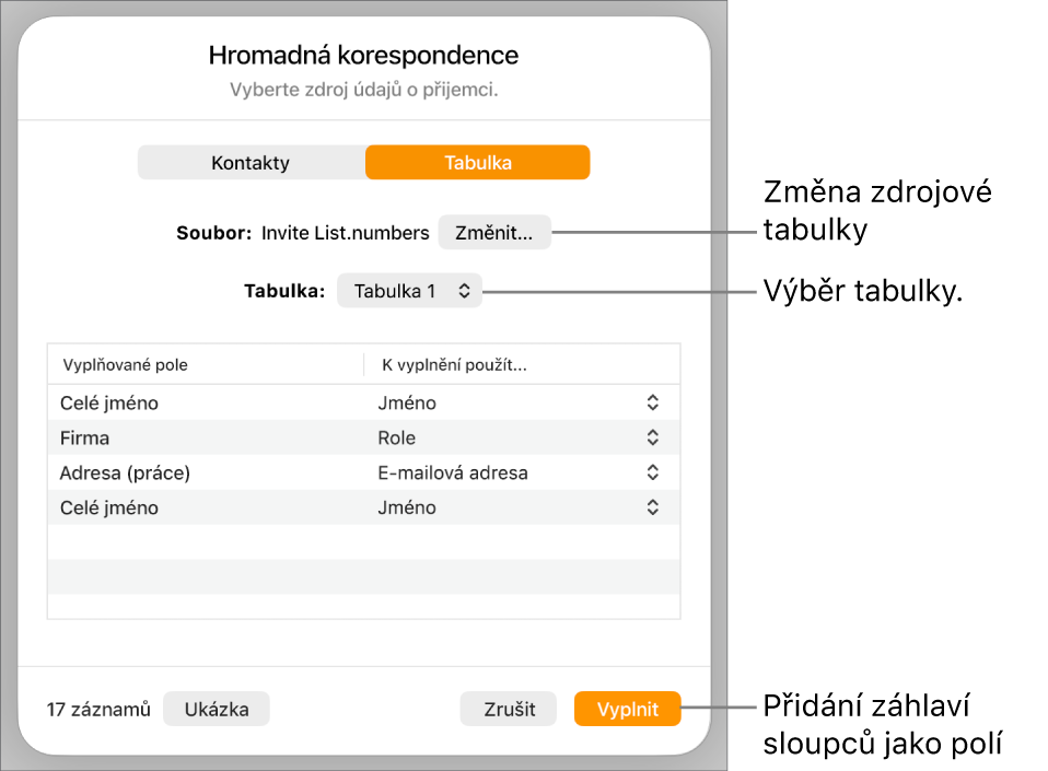 Zobrazený panel Náhled polí hromadné korespondence s volbami pro změnu zdrojového souboru nebo tabulky, pro náhled názvů polí hromadné korespondence a pro přidání záhlaví sloupců jako polí