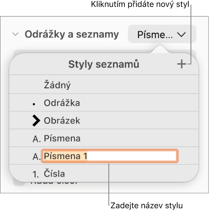 Nabídka Styly seznamů s tlačítkem Přidat v pravém horním rohu a maketou názvu stylu s vybraným textem