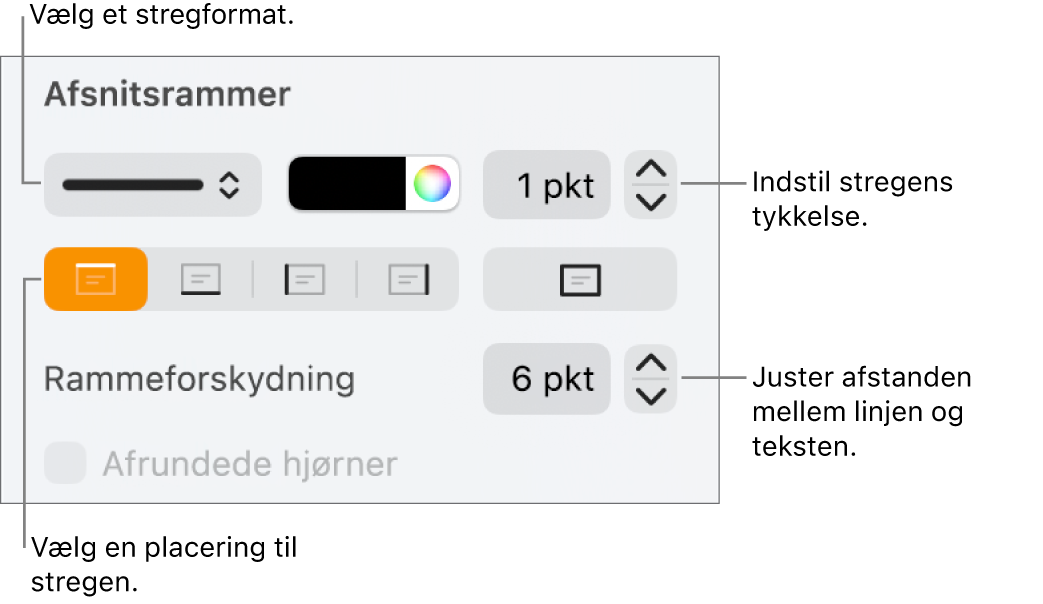 Betjeningsmuligheder til ændring af stregformat, tykkelse, position og farve.