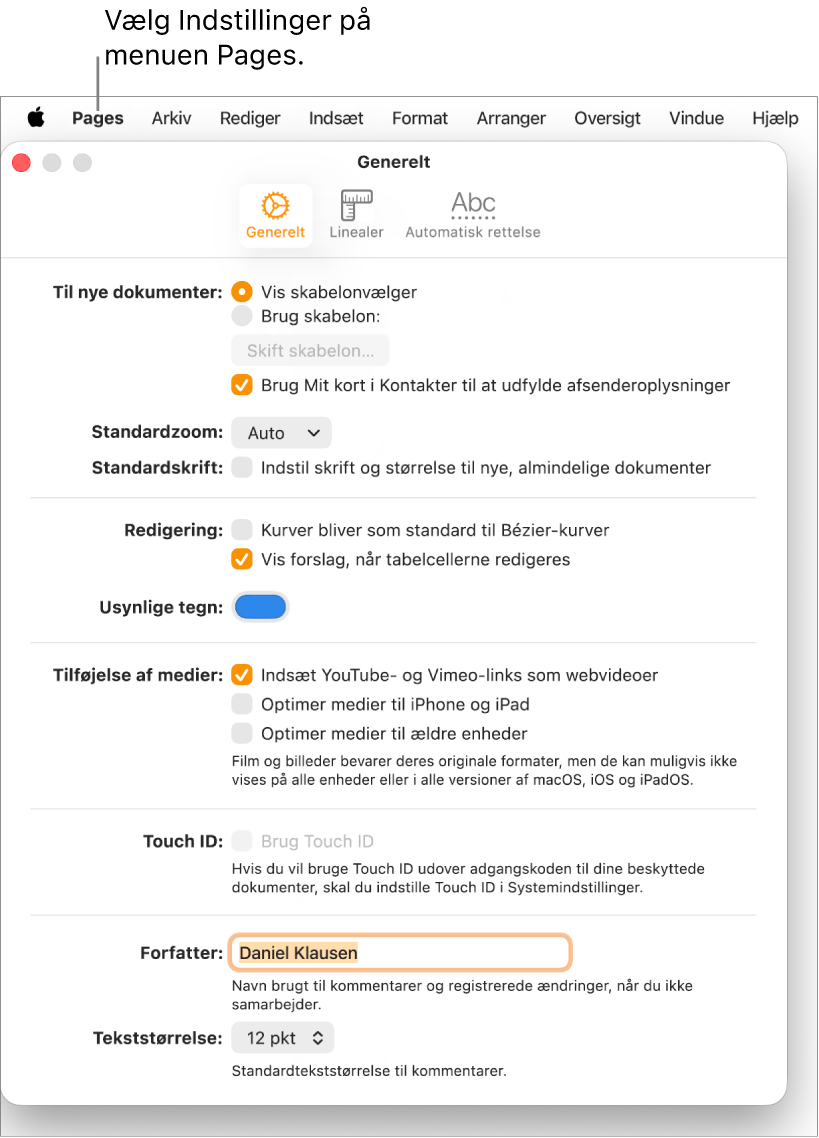 Vinduet Generelt åbent i indstillingerne til Pages med indstillinger til nye dokumenter, standardzoom og -skrift, redigering, ligninger, usynlige tegn, tilføjelse af medier, Touch ID, forfatternavn og standardskriftstørrelse.