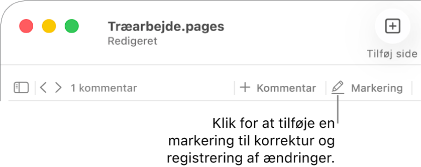 Menulinjen med Indsætmenuen og under den værktøjslinjen i Pages med korrekturværktøjer og en billedforklaring til knappen Marker.