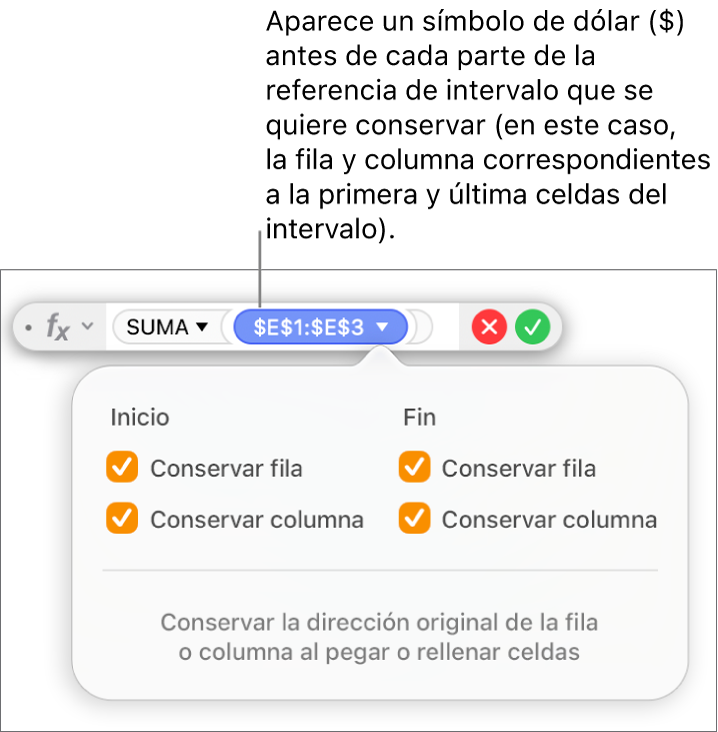 El editor de fórmulas con las opciones “Conservar fila” y “Conservar columna” seleccionadas para un intervalo determinado.