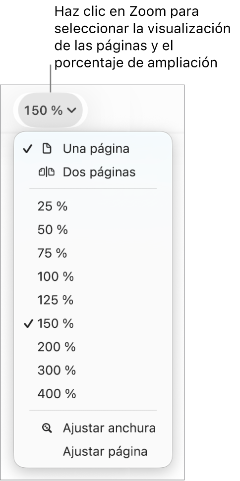 El menú desplegable Zoom con opciones para ver una página y dos páginas en la parte superior, porcentajes que van del 25 % al 400 % abajo y “Ajustar anchura” y “Ajustar página” en la parte inferior.