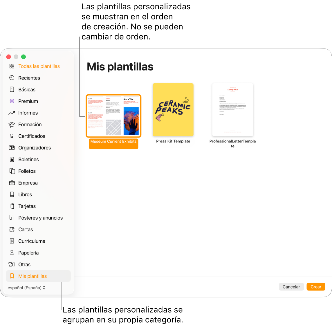 El selector de plantilla con la categoría “Mis plantillas” situada en el extremo izquierdo. Las plantillas personalizadas aparecen en el orden que se crearon y no se pueden reorganizar.