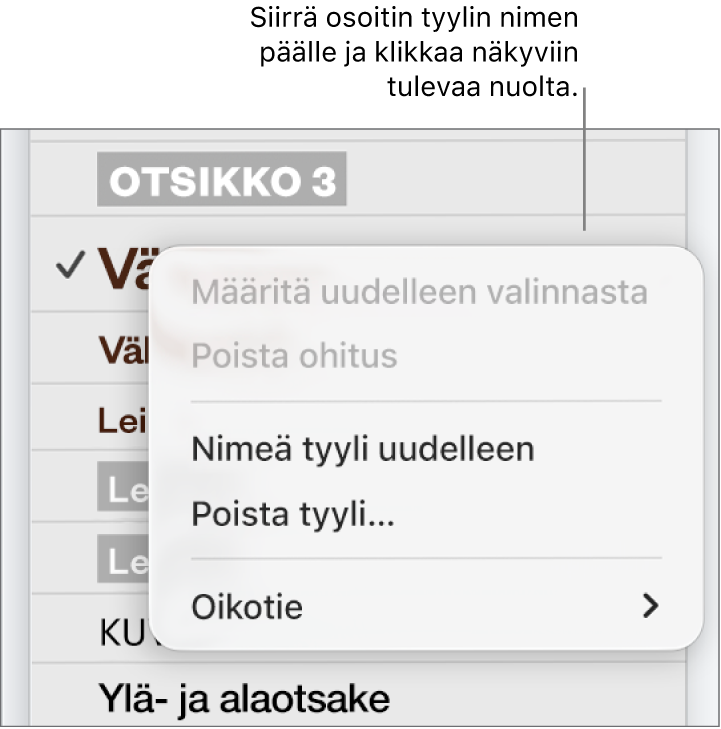 Kappaletyylit-valikko, jossa on oikotievalikko avoinna.