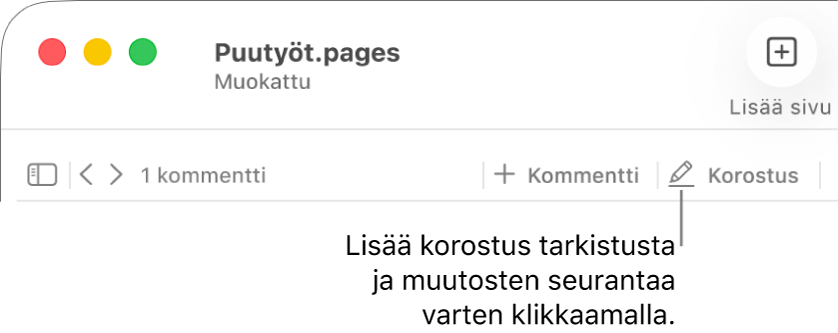 Valikkopalkki, jossa näkyy Lisää-valikko ja sen alla Pages-työkalupalkki, jossa näkyy tarkistustyökaluja ja Korosta-painikkeen selite.