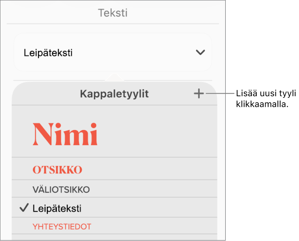 Kappaletyylit-valikko, jossa on Uusi tyyli -painikkeen selite.