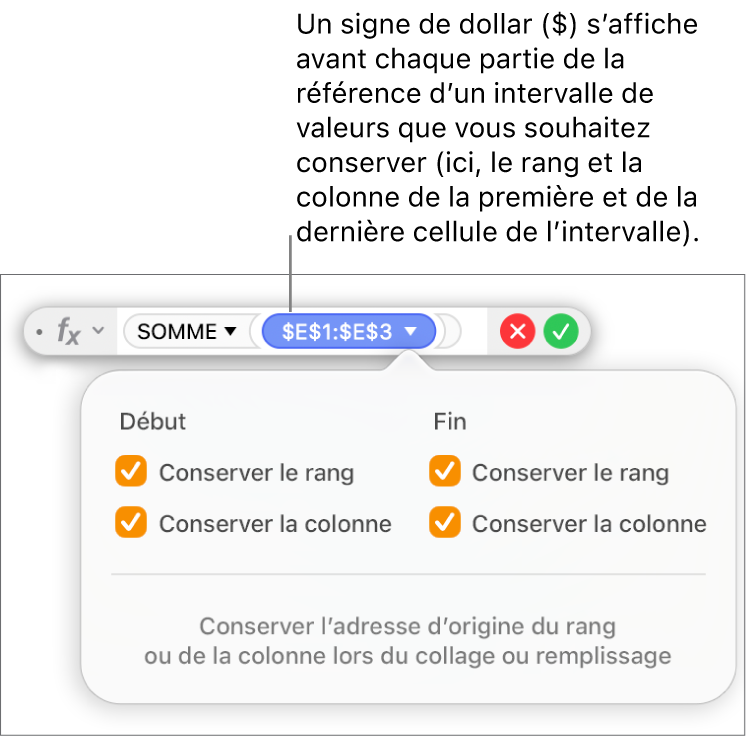 L’éditeur de formules affichant les options « Conserver le rang » et « Conserver la colonne » sélectionnées pour une plage donnée.