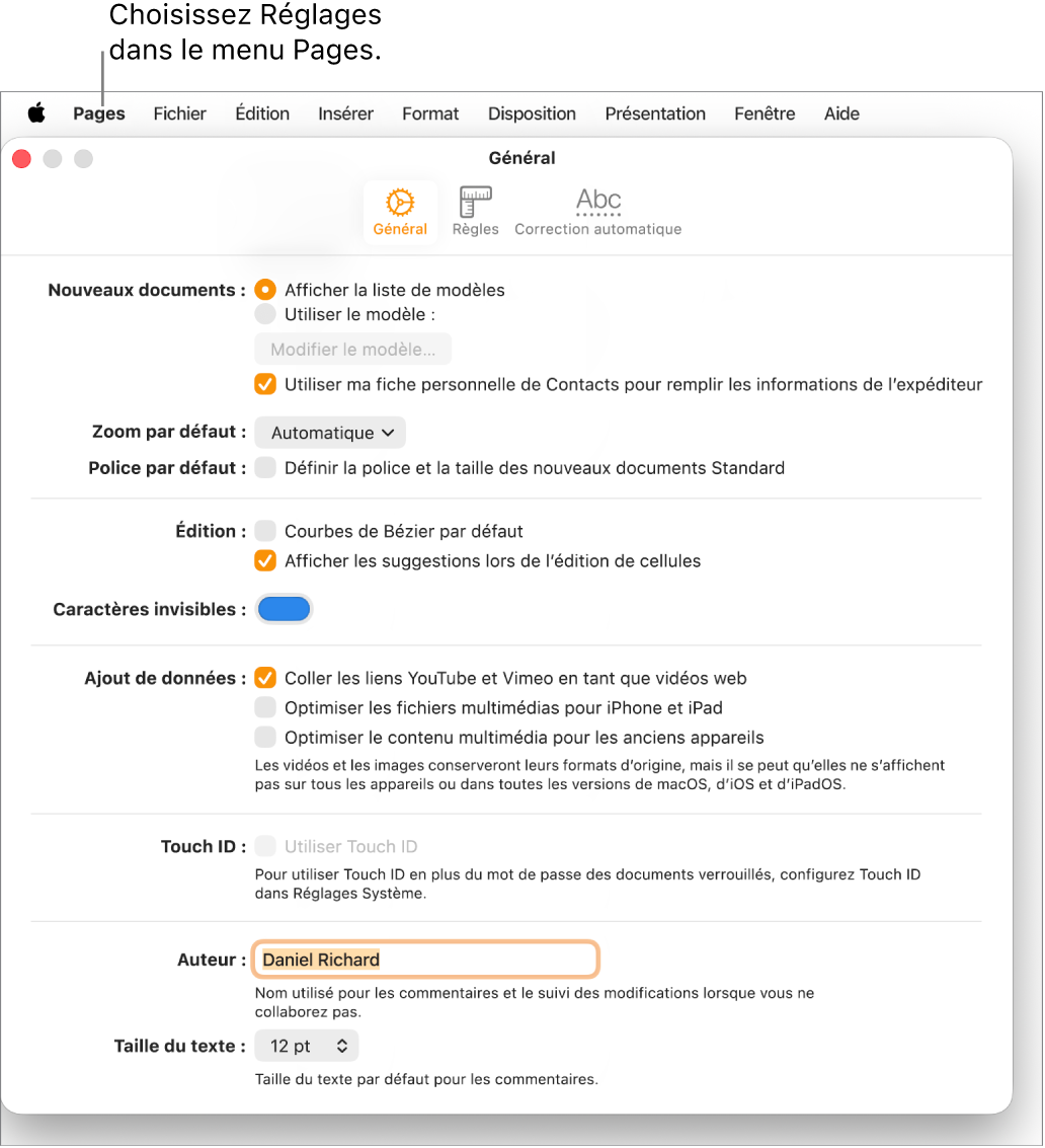 La fenêtre Réglages de Pages ouverte, présentant la sous-fenêtre Général, avec des réglages pour les nouveaux documents, le zoom et la police par défaut, l’édition, les équations, les caractères invisibles, l’ajout de données, Touch ID, le nom de l’auteur et la taille du texte par défaut.