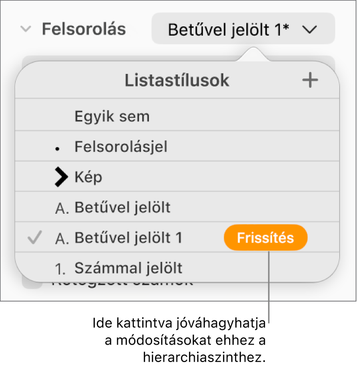 A Listastílusok előugró menü az új stílus neve melletti Frissítés gombbal.