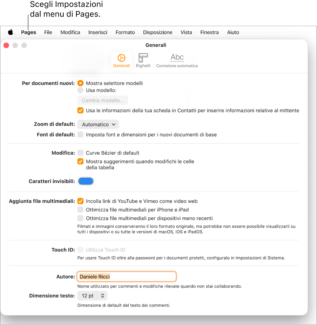 La finestra Impostazioni di Pages con il pannello Generali aperto, con impostazioni per nuovi documenti, zoom e font di default, modifica, equazioni, elementi invisibili, aggiunta di file multimediali, Touch ID, nome dell’autore e dimensione del testo di default.