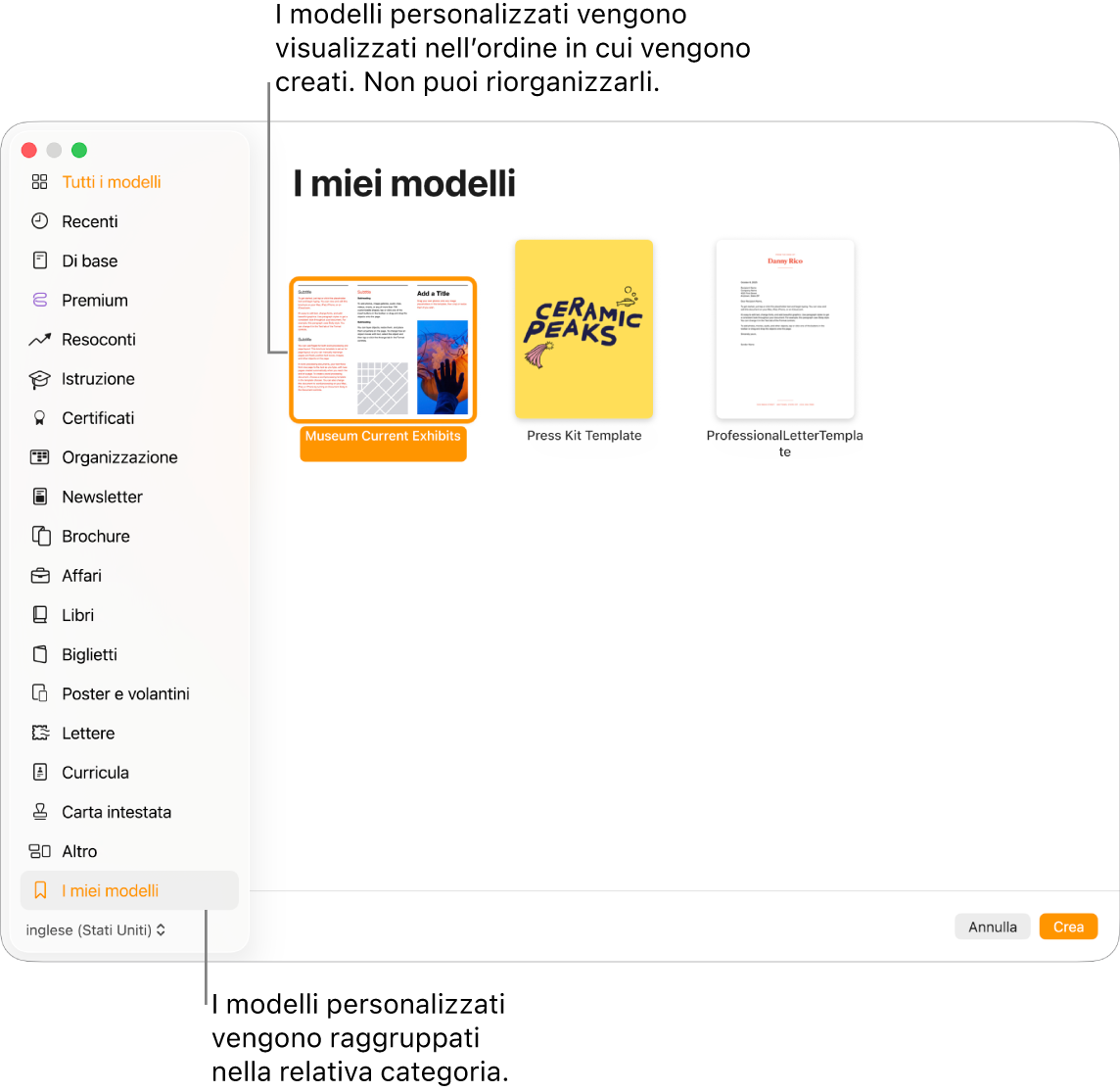 “Scelta modelli” con “I miei modelli” come ultima categoria a sinistra. I modelli personalizzati vengono visualizzati nell’ordine in cui sono stati creati e non possono essere riordinati.