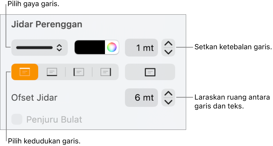 Kawalan untuk menukar gaya garis, ketebalan, kedudukan dan warna.
