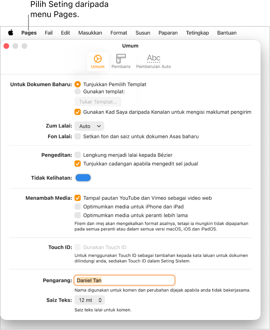 Tetingkap Seting Pages dibuka ke anak tetingkap Umum, dengan seting untuk dokumen baharu, zum dan fon lalai, pengeditan, persamaan, tidak kelihatan, menambah media, Touch ID, nama pengarang dan saiz teks lalai.