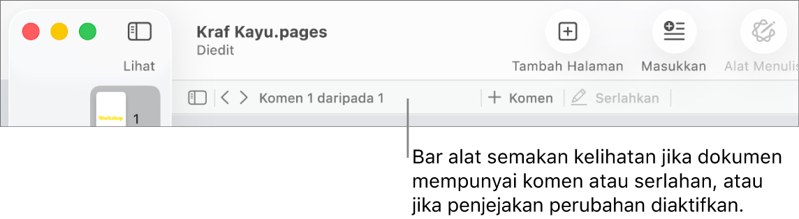 Bar alat Pages di bahagian atas skrin dengan butang merentas bahagian atas untuk Paparan, Zum, Tambah Halaman, Masukkan, Jadual, Carta, Teks, Bentuk, Media dan Komen. Di bawah bar alat Pages ialah bar alat semak dengan butang sembunyikan atau tunjukkan komen, anak panah untuk pergi ke komen sebelumnya atau seterusnya, jumlah bilangan komen dan butang tambah komen atau serlahan.