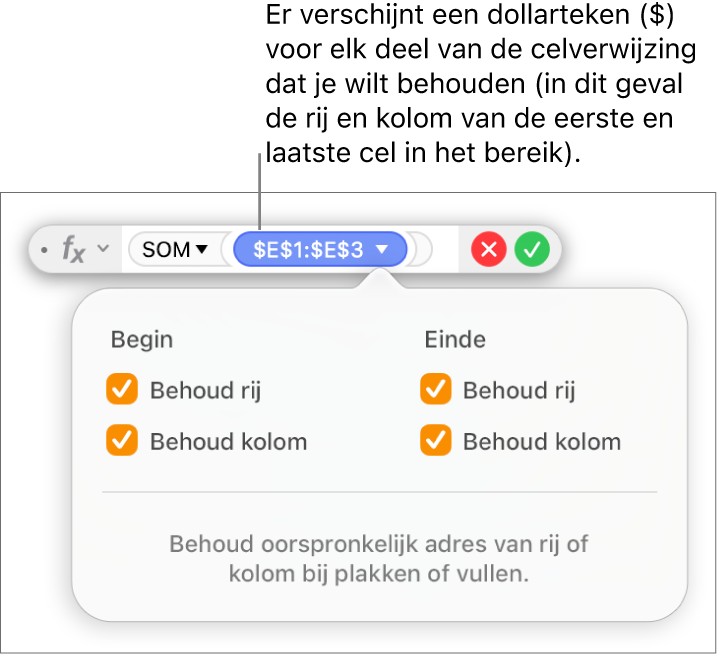 De formule-editor met daarin een bepaald bereik waarvoor de opties 'Behoud rij' en 'Behoud kolom' geselecteerd zijn.
